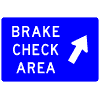 Brake Check Area (Exit Arrow) sign