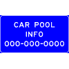 Car Pool Info sign
