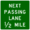 Next Passing Lane (Distance) sign