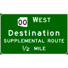 Advance Guide - (Optional Cardinal Direction{s}) + Route Shield(s) / 1 Destination / Supplemental Route / Distance sign