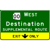 Pull-Through - (Optional Cardinal Direction(s)) + Route Shield(s) / 1 Destination / Supplemental Route / Down Arrow(s) In Yellow Exit Only Sub-Panel sign