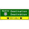Pull-Through - (Cardinal Direction / Route Shield) + 2 Destinations / Down Arrow(s) in Yellow Exit Only Sub-Panel sign