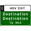 HOV Advance Guide - 2 Destinations / Distance sign