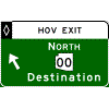 HOV Exit Direction - Cardinal Direction(s) / Route Shield(s) / Destination + Diagonal Arrow sign