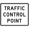 Traffic Control Point sign