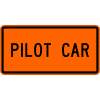 Pilot Car sign