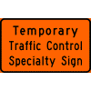 Work Zone Specialty Sign sign