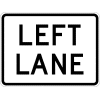 LEFT LANE sign