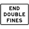 End Double Fines Sign