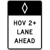 HOV 2+ Lane Ahead Sign