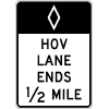 HOV Lane Ends (Distance) Sign