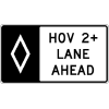 HOV 2+ Lane Ahead Sign