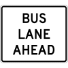 Bus Lane Ahead (Overhead) Sign