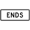 Ends (for use with Bike Lane sign) Sign