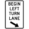 Begin Left Turn Lane Sign