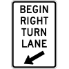 Begin Right Turn Lane Sign