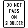 Do Not Pass On Shoulder Sign