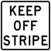 Keep Off Stripe Sign