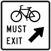 Bicycles Must Exit Sign