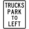 Trucks Park To Left Sign