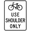 Bicycle Use Shoulder Only Sign