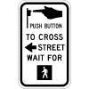 Push Button Wait For Ped Signal Sign