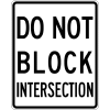 Do Not Block Intersection Sign