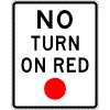 No Turn On Red (Ball) Sign