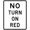 No Turn On Red Sign