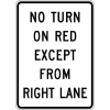 No Turn On Red Except From Right Lan Sign