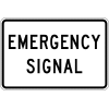 Emergency Signal Sign