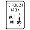 To Request Green Wait On Symbol Sign