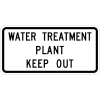 Water Treatment Plant Keep Out Sign