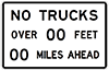 No Trucks over XX Feet