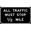 All Traffic Must Stop Sign