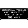Commercial Vehicles Must Proceed To Port Of Entry Sign