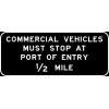 Commercial Vehicles Stop At Port Of Entry Sign