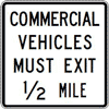 Commercial Vehicles Must Exit half Mile