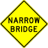 Narrow Bridge sign