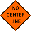 No Center Line sign