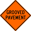 Grooved Pavement sign