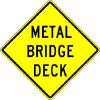 Metal Bridge Deck sign