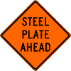 Steel Plate Ahead sign