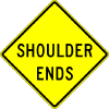 Shoulder Ends sign