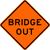 Bridge Out sign