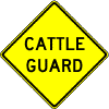 Cattle Guard sign