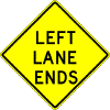 (Left/Right) Lane Ends sign