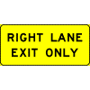 Right Lane Exit Only sign