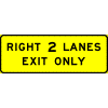 Right 2 Lanes Exit Only sign