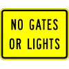No Gates Or Lights sign